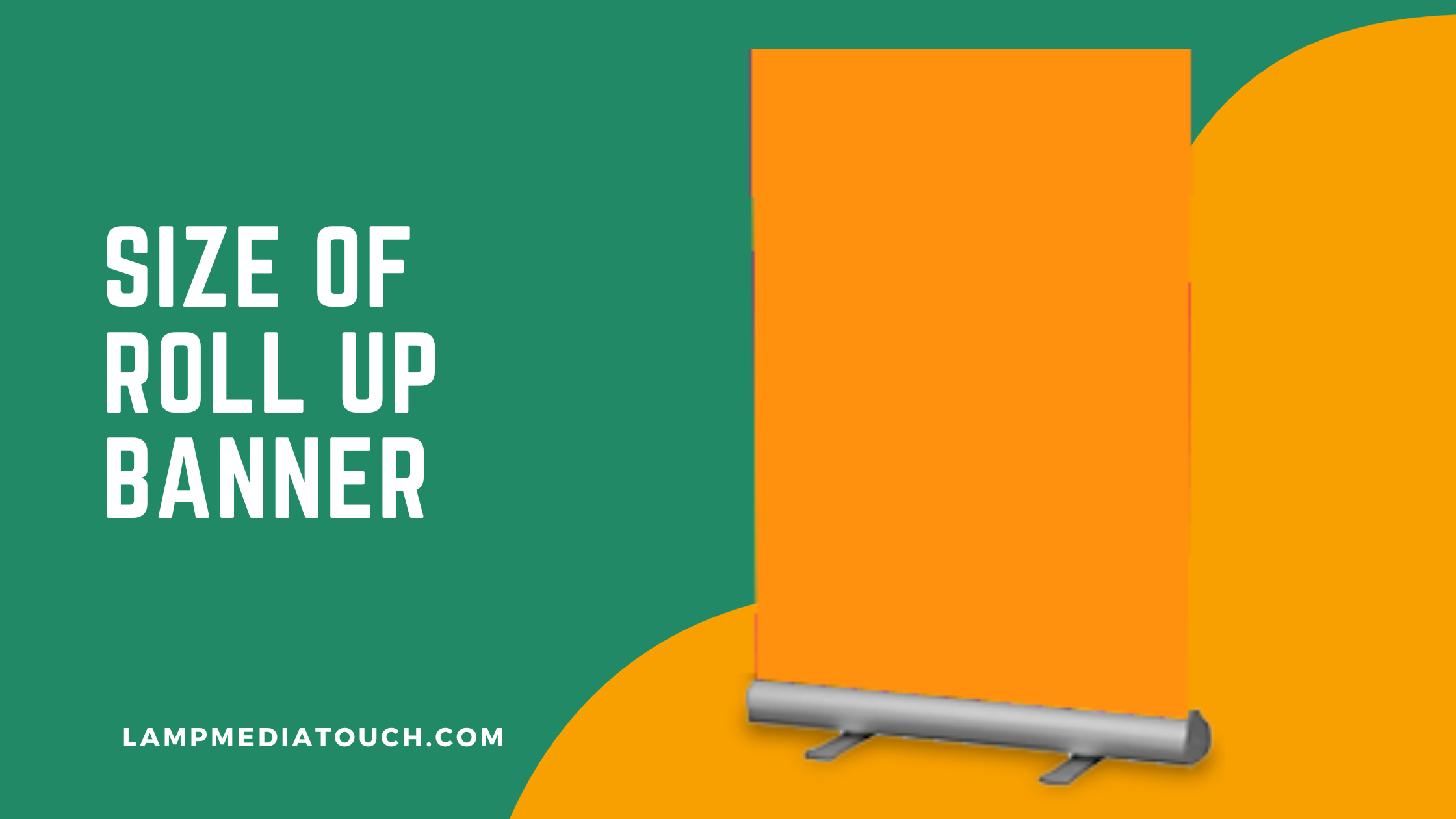 How to Choose the Right Size of Roll Up Banner for Your Business