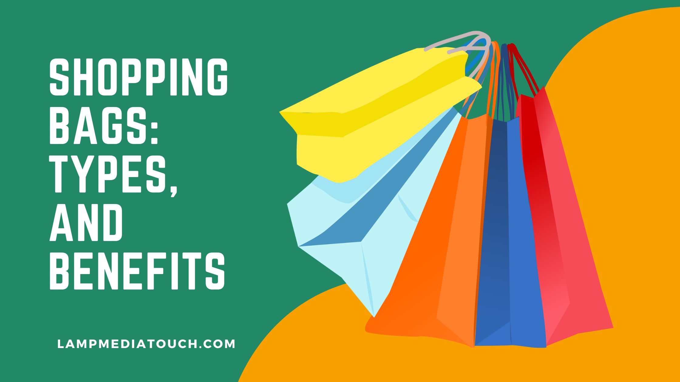 The Essential Guide to Shopping Bags: 3 Types, Benefits, and Business Insights